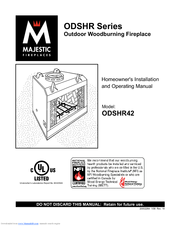 Majestic fireplaces ODSHR42 Homeowner's Installation And Operating Manual