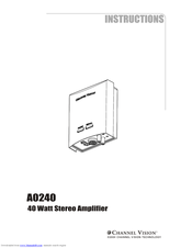Channel Vision A0240 Instruction Manual