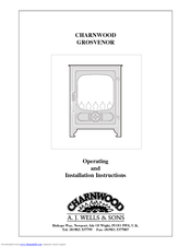 Charnwood Grosvenor Operating And Installation Instructions