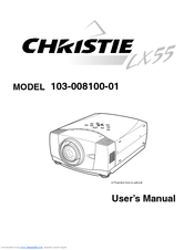 Christie LX55 103-008100-01 User Manual