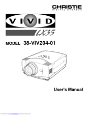 Christie Vivid LX35 38-VIV204-01 User Manual
