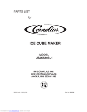 Cornelius Ice Cube Maker JEACS50SL1 Parts List