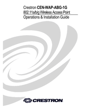 Crestron One-Gang 802.11a/b/g Wireless Access Point CEN-WAP-ABG-1G Operations & Installation Manual