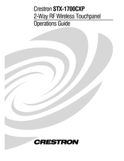 Crestron SmarTouch STX-1700CXP Operation Manual