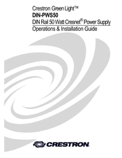 Crestron Green Light DIN-PWS50 Operations & Installation Manual