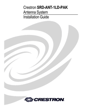 Crestron Antenna System SRD-ANT-1LD-PAK Installation Manual