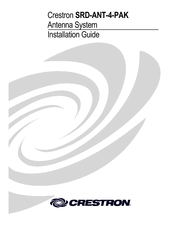 Crestron Antenna System SRD-ANT-4-PAK Installation Manual