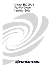 Crestron Four-Way Coupler SRD-CPL-4 Installation Manual