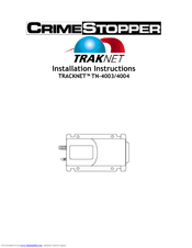 CrimeStopper TRACKNET TN-4004 Installation Instructions Manual