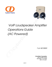 CyberData VoIP Loudspeaker Amplifier Part #010859 Operation Manual