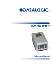 Datalogic Reader Matrix-1000 Reference Manual