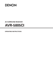 Denon 5805 - AVR AV Receiver Operating Instructions Manual