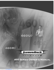 Diamondback 460 Series Owner's Manual
