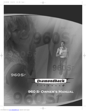 Diamondback 960 Sr Owner's Manual