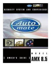 Directed Electronics Auto Mate AMX 8.5 Owner's Manual