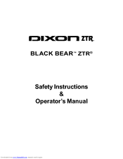 Dixon Black Bear ZTR Safety And Operating Manual