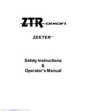 Dixon ZEETERTM 14295-1005 Safety And Operation Manual