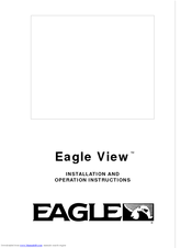 Eagle Eagle View Installation And Operation Instructions Manual