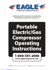 Eagle Portable Electric/Gas Compressor Operating Instructions Manual