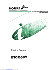 Moffat ESC5060W Operating & Installation Instructions Manual