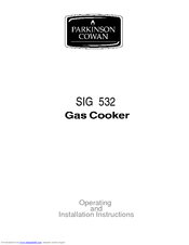 Parkinson Cowan SIG 532 Operating And Installation Instructions