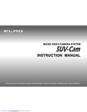 Elmo Micro Video Camera System SUV-CAM Instruction Manual