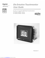Elo TouchSystems Entuitive ET1X45C-4SWE-1 Series User Manual