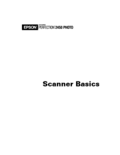 Epson 2450 - Perfection Photo Scanner User Manual
