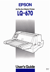 Epson LQ 670 - B/W Dot-matrix Printer User Manual