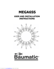 Baumatic MEGA6SS User And Installation Instructions Manual
