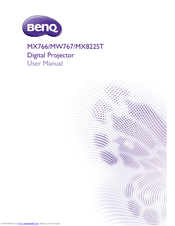 BenQ MX766, MW767, MX822ST User Manual