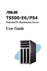 Asus TS500-E6/PS4 - 0 MB RAM User Manual
