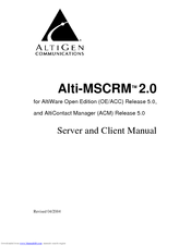 Altigen Alti-MSCRM 2.0 Server And Client Manual