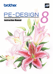 Brother PE-Design 8.0 Instruction Manual