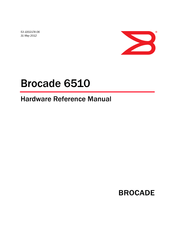 Brocade Communications Systems PowerConnect 6510 Hardware Reference Manual