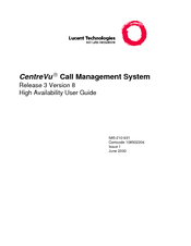 Lucent Technologies CentreVu Release 3 Version 8 High Availability User Manual
