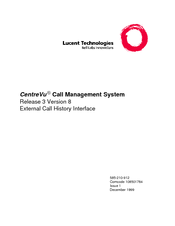 Lucent Technologies CentreVu Release 3 Version 8 External Call History Interface User Manual