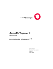 Lucent Technologies CentreVu Explorer II Version 1.0 Installation Manual