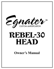 Egnater Rebel-30 Head Owner's Manual