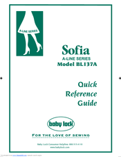 Baby Lock A-LINES Sofia BL137A Quick Reference Manual
