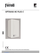 Ferroli Optimax HE PLUS C Instructions For Installation, Use And Maintenance Manual