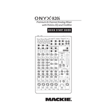 Mackie Onyx 820i Quick Start Manual