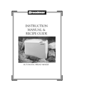 Breadman TR846 Instruction Manual & Recipe Manual