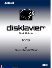 Yamaha Disklavier Mark III series DGC1B Advanced Operation Manual