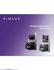 Rimage AutoPrinter User Manual
