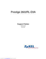 ZyXEL Communications Prestige 2602RL-D3A Support Notes