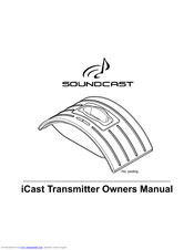 Soundcast iCast Transmitter Owner's Manual
