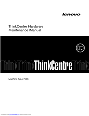 Lenovo ThinkCentre 7536 Maintenance Manual