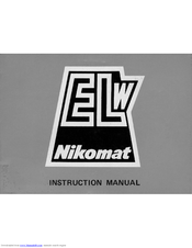 Nikon Nikomat Elw Instruction Manual