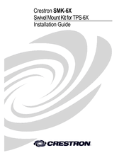 Crestron SMK-6X Installation Manual